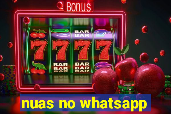 nuas no whatsapp